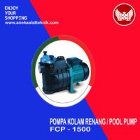 Pompa kolam renang / Pool pump FCP-1500