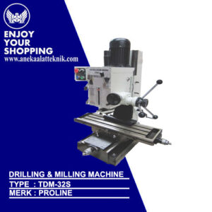 Drilling & Milling Machine Merk Proline TDM-32S